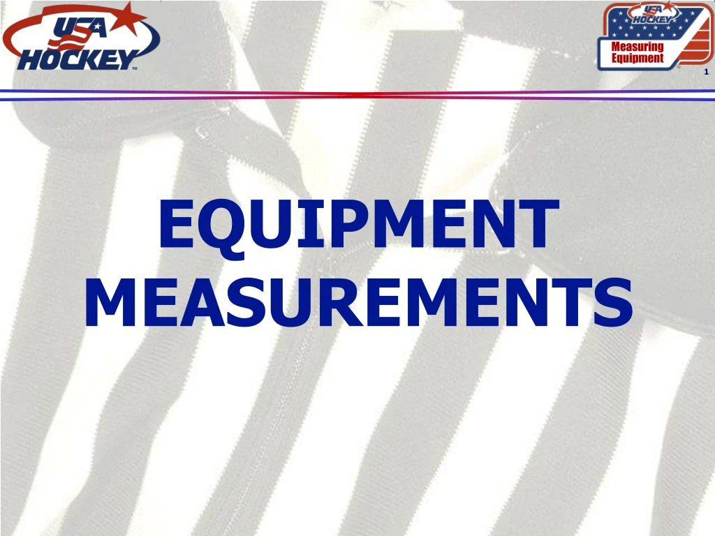 equipment measurements