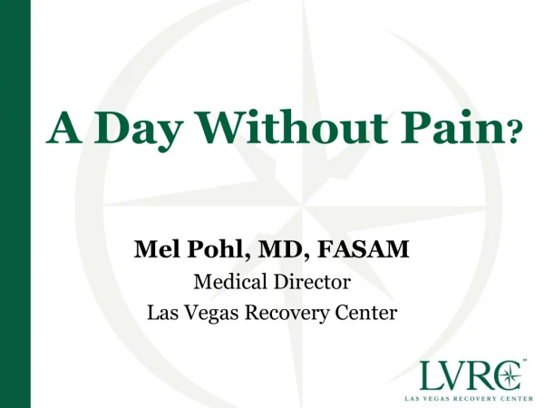 A Day Without Pain ?