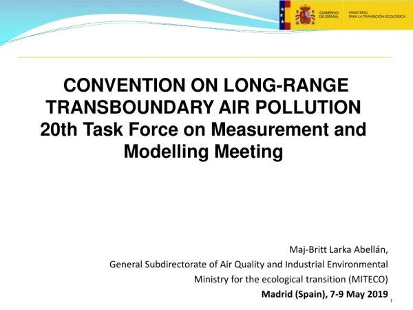 Maj-Britt Larka Abellán,  General Subdirectorate of Air Quality and Industrial Environmental