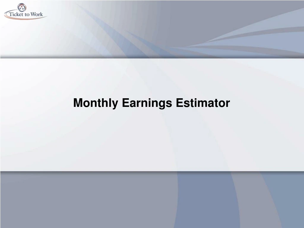 monthly earnings estimator
