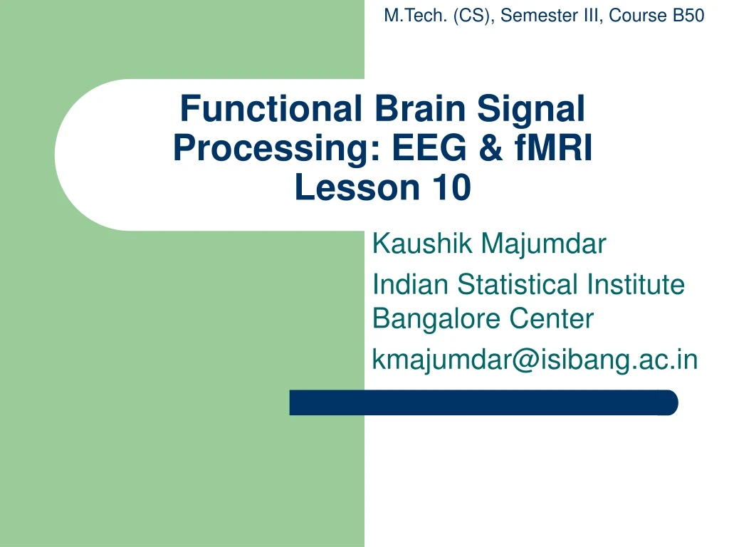 functional brain signal processing eeg fmri lesson 10