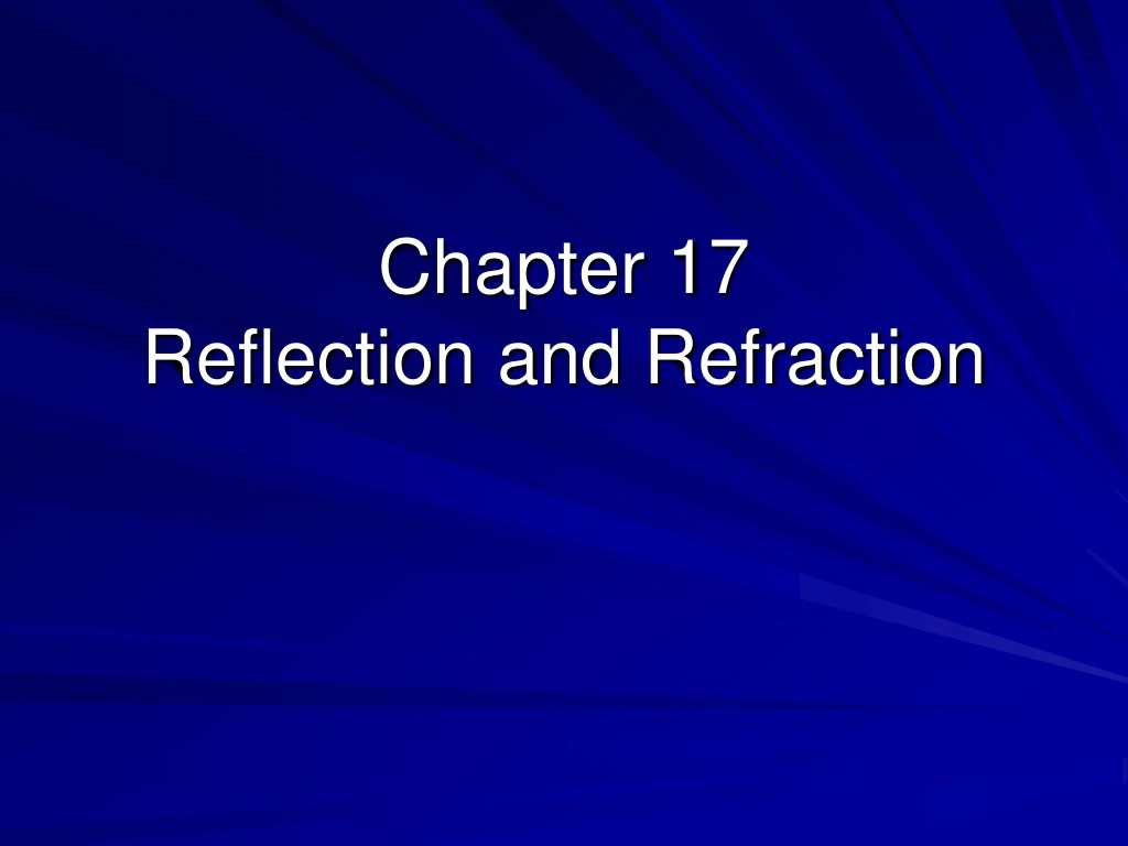 chapter 17 reflection and refraction