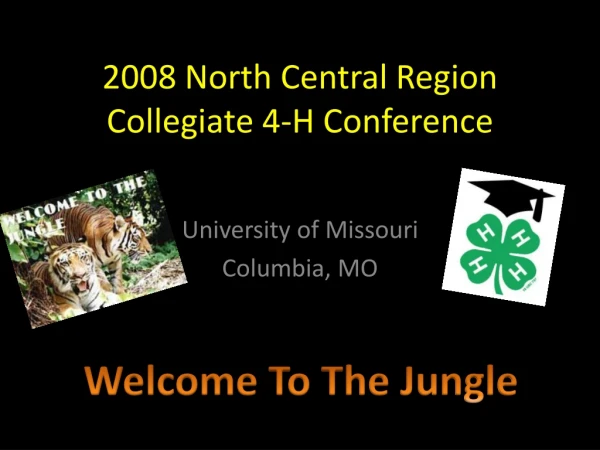 2008 North Central Region Collegiate 4-H Conference
