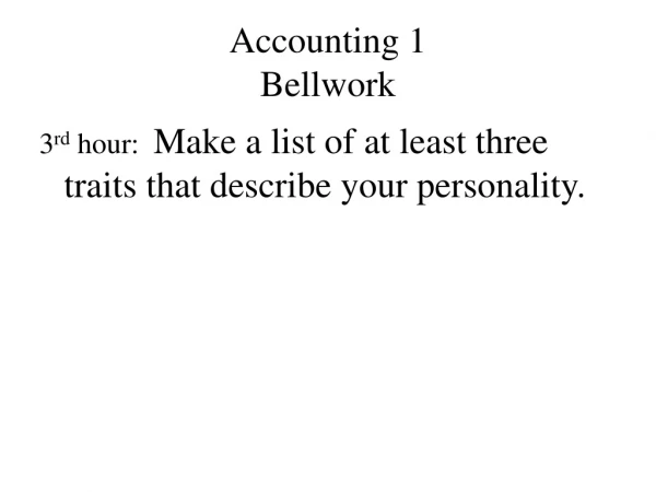 Accounting 1 Bellwork