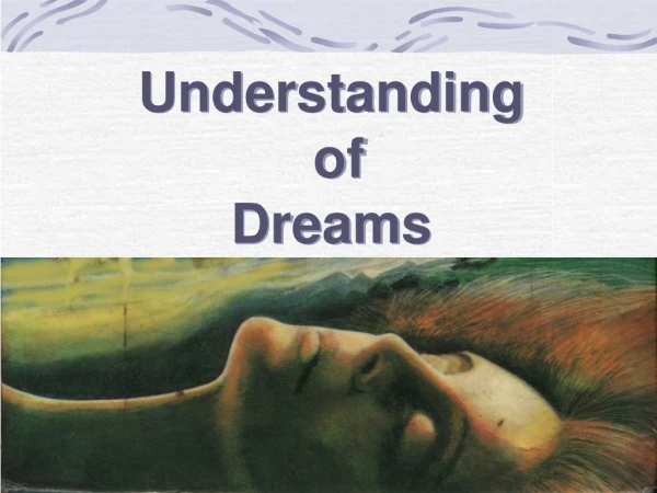 Understanding  of  Dreams