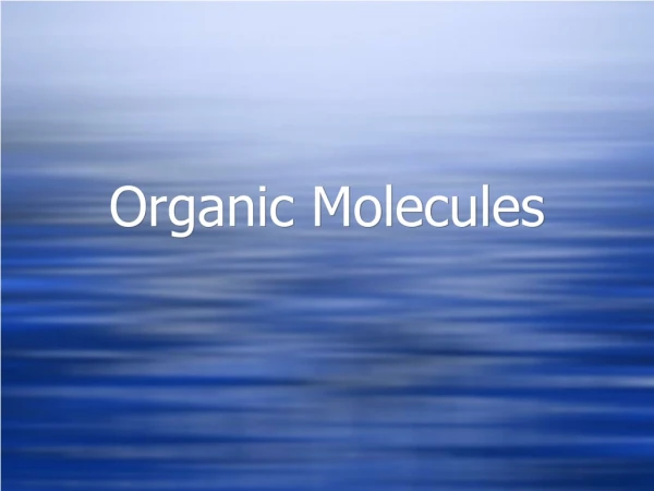 Organic Molecules