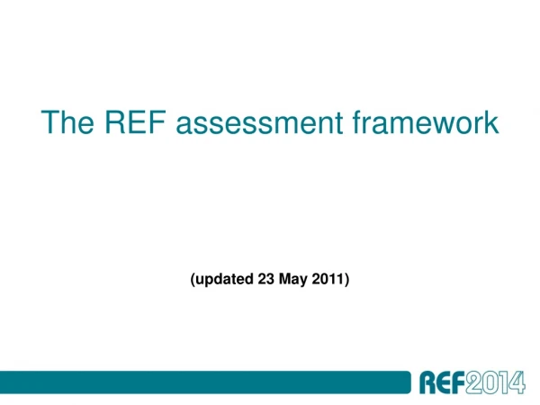 The REF assessment framework