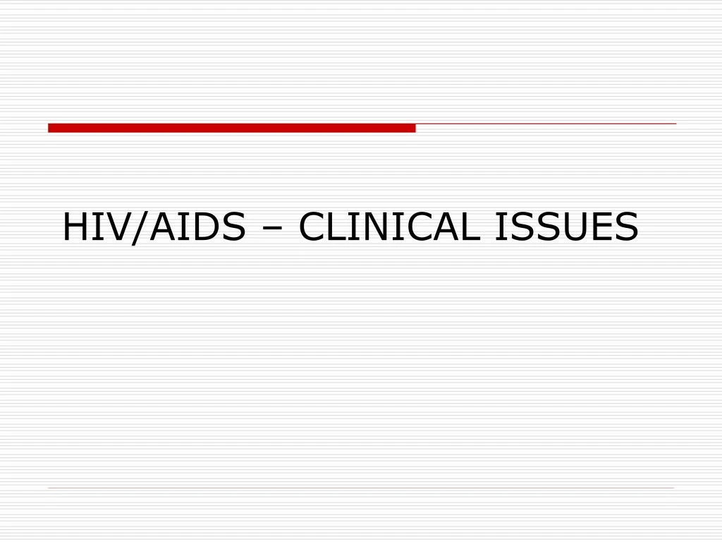 hiv aids clinical issues