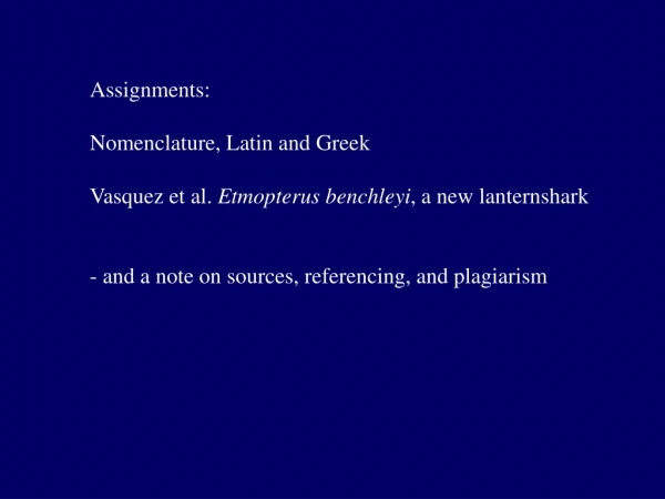 Assignments: Nomenclature, Latin and Greek