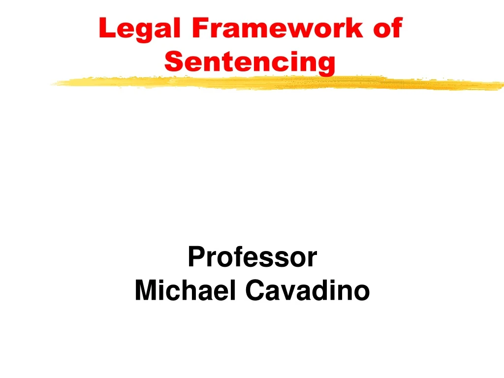 legal framework of sentencing