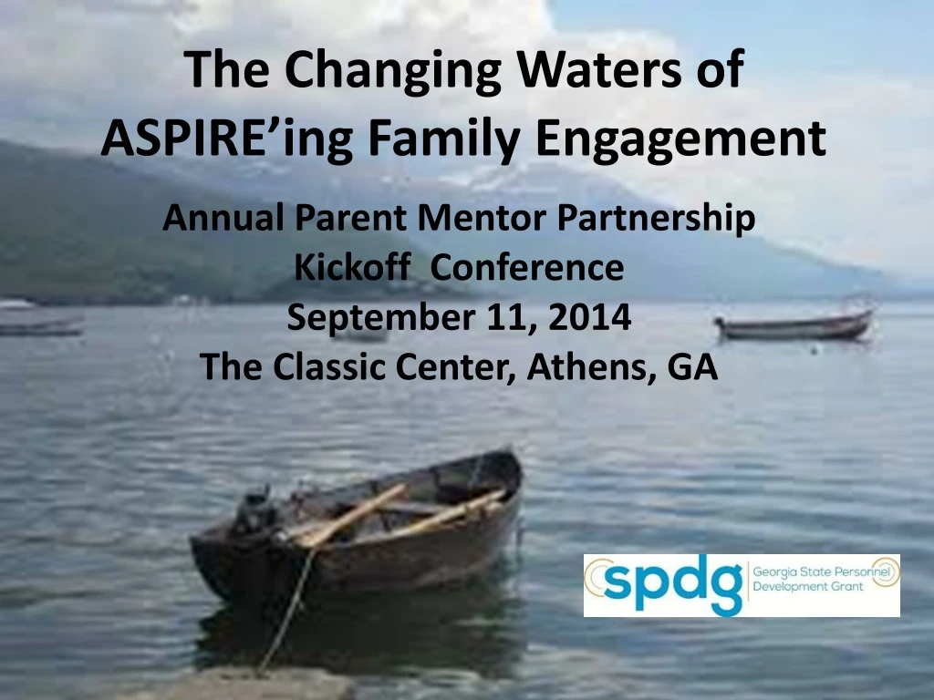 the changing waters of aspire ing family engagement