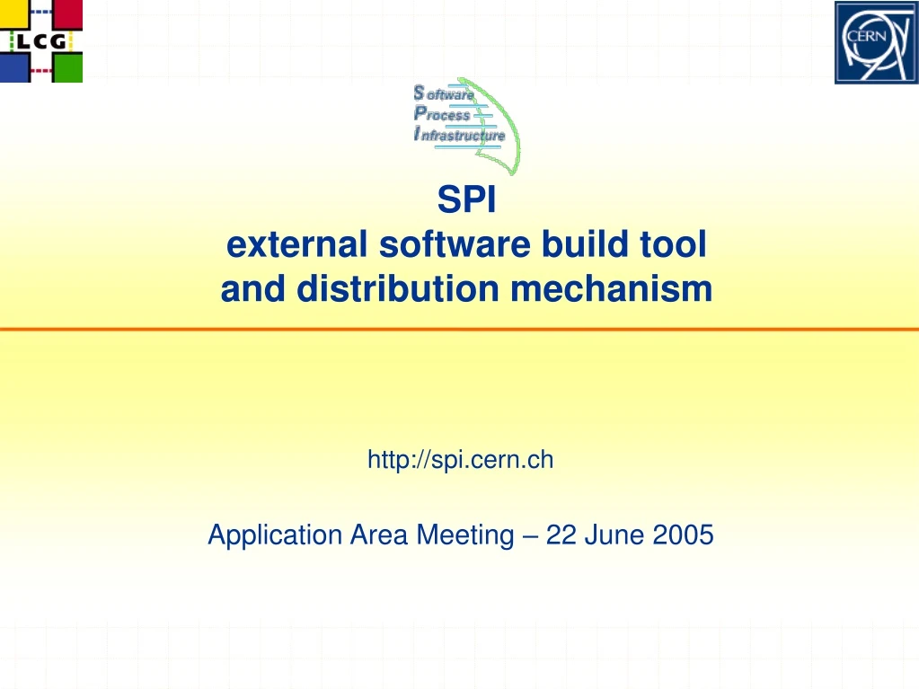 http spi cern ch application area meeting 22 june 2005