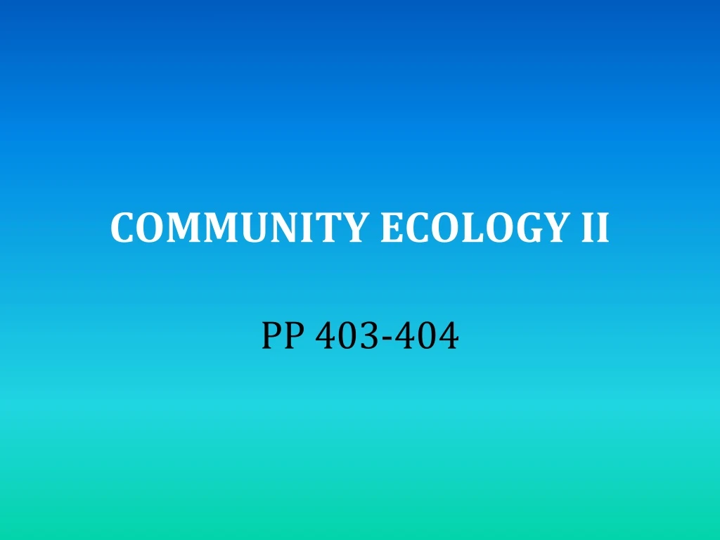 community ecology ii