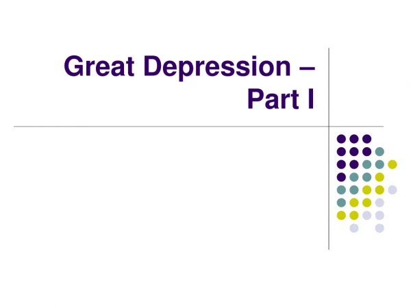 Great Depression – Part I