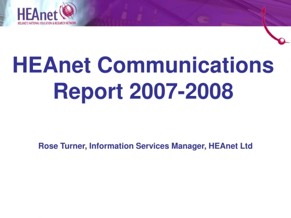 HEAnet Communications Report 2007-2008
