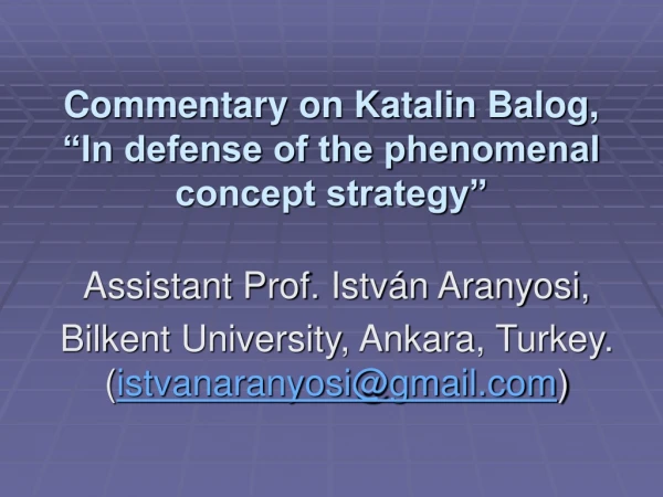 Commentary on Katalin Balog, “In defense of the phenomenal concept strategy”