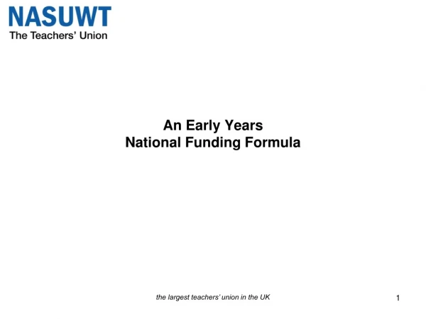 An Early Years  National Funding Formula