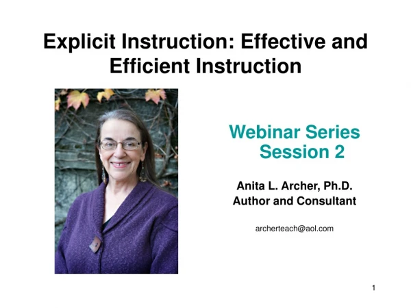 Explicit Instruction: Effective and Efficient Instruction