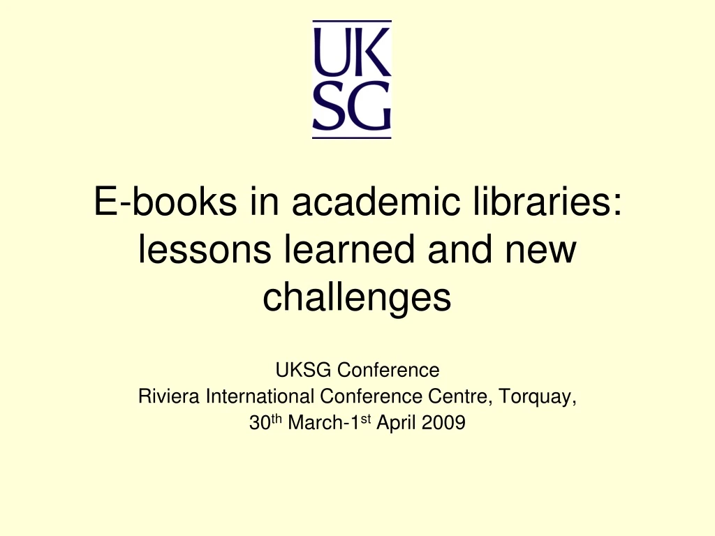 e books in academic libraries lessons learned and new challenges