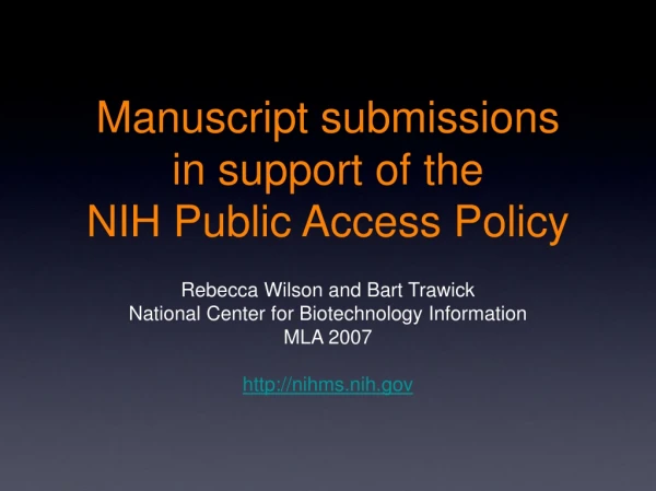 Manuscript submissions in support of the NIH Public Access Policy