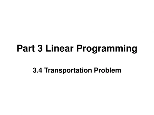 Part 3 Linear Programming