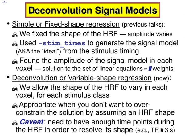 Deconvolution Signal Models