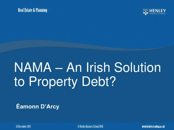 NAMA – An Irish Solution to Property Debt?