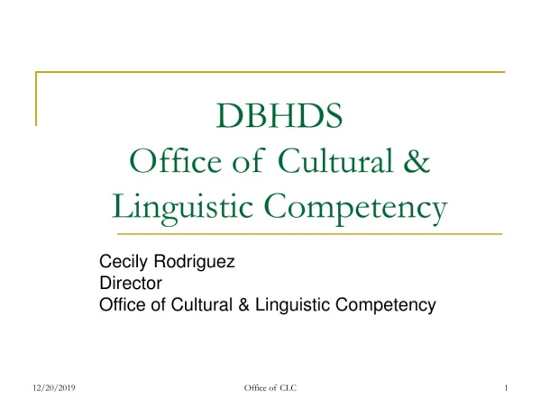 DBHDS  Office of Cultural &amp; Linguistic Competency