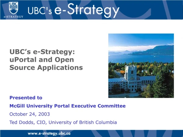 UBC’s e-Strategy:  uPortal and Open Source Applications