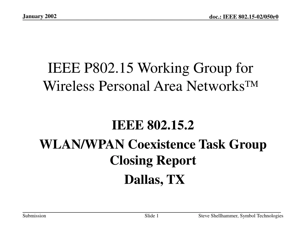 ieee p802 15 working group for wireless personal area networks tm