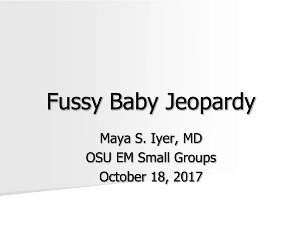 Fussy Baby Jeopardy
