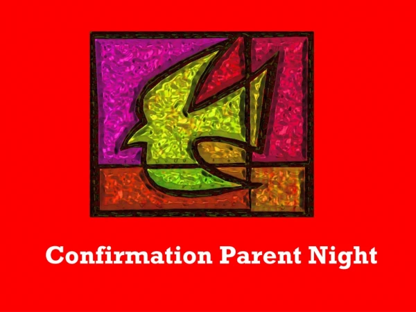 Confirmation Parent Night