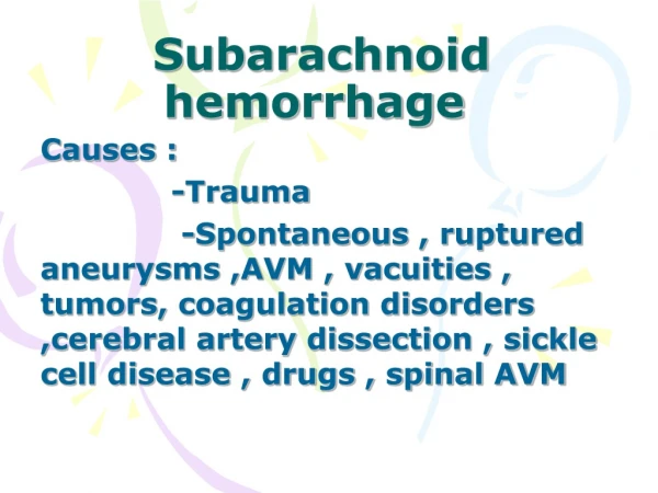 Subarachnoid hemorrhage