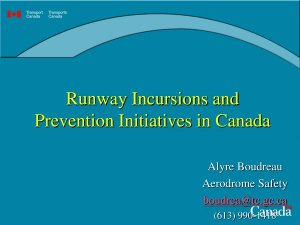 Runway Incursions and Prevention Initiatives in Canada