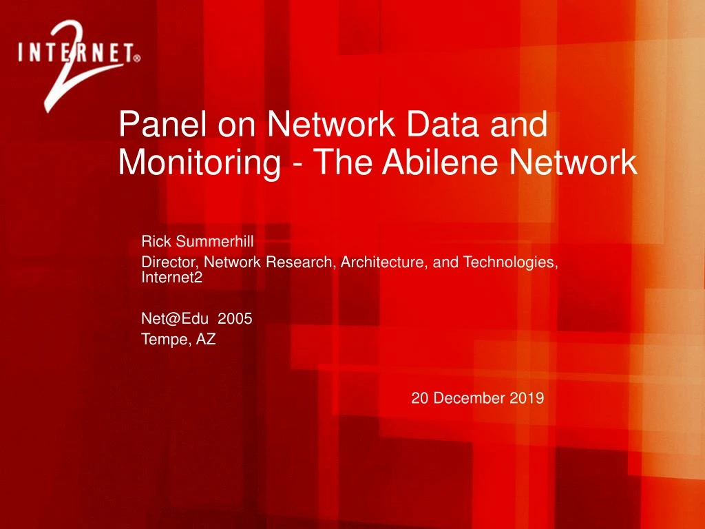 panel on network data and monitoring the abilene network
