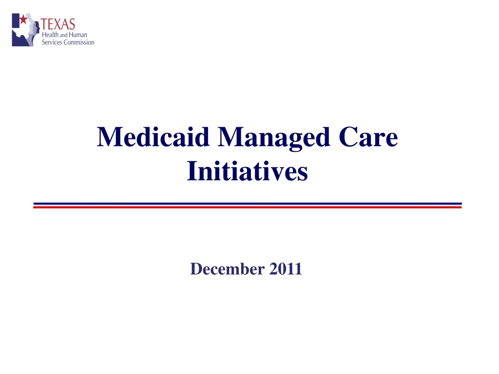 medicaid managed care initiatives