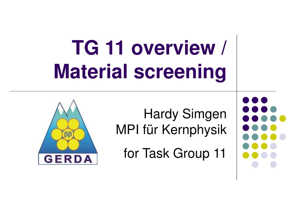 tg 11 overview material screening