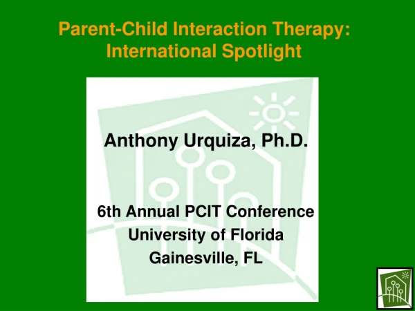 Parent-Child Interaction Therapy: International Spotlight