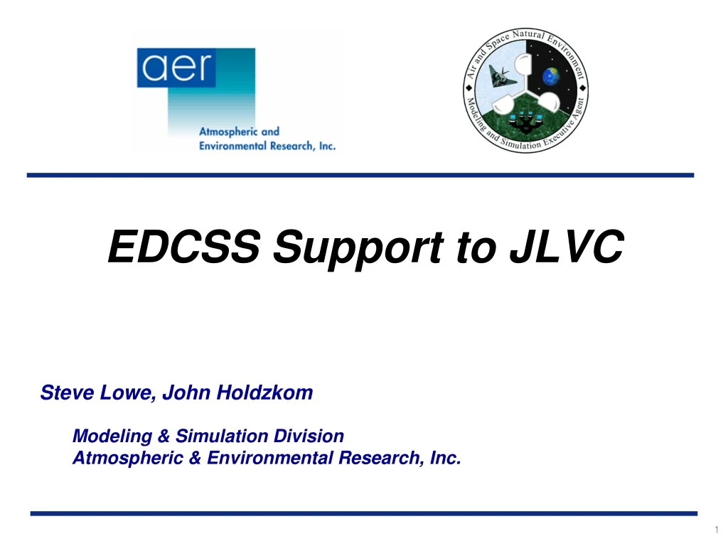 edcss support to jlvc