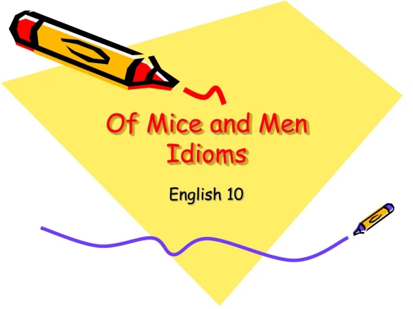 Of Mice and Men Idioms