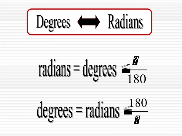 radians = degrees