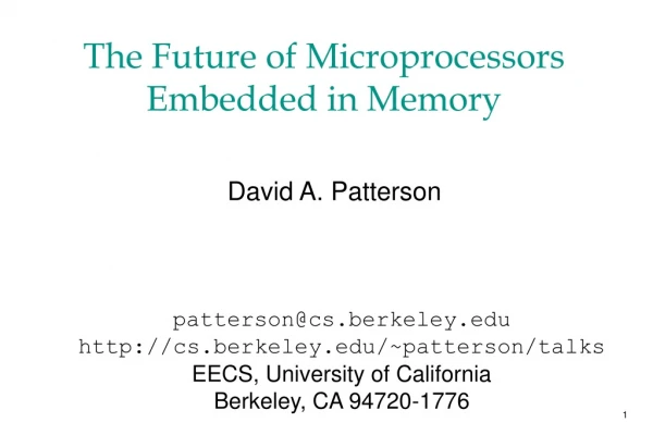 The Future of Microprocessors  Embedded in Memory