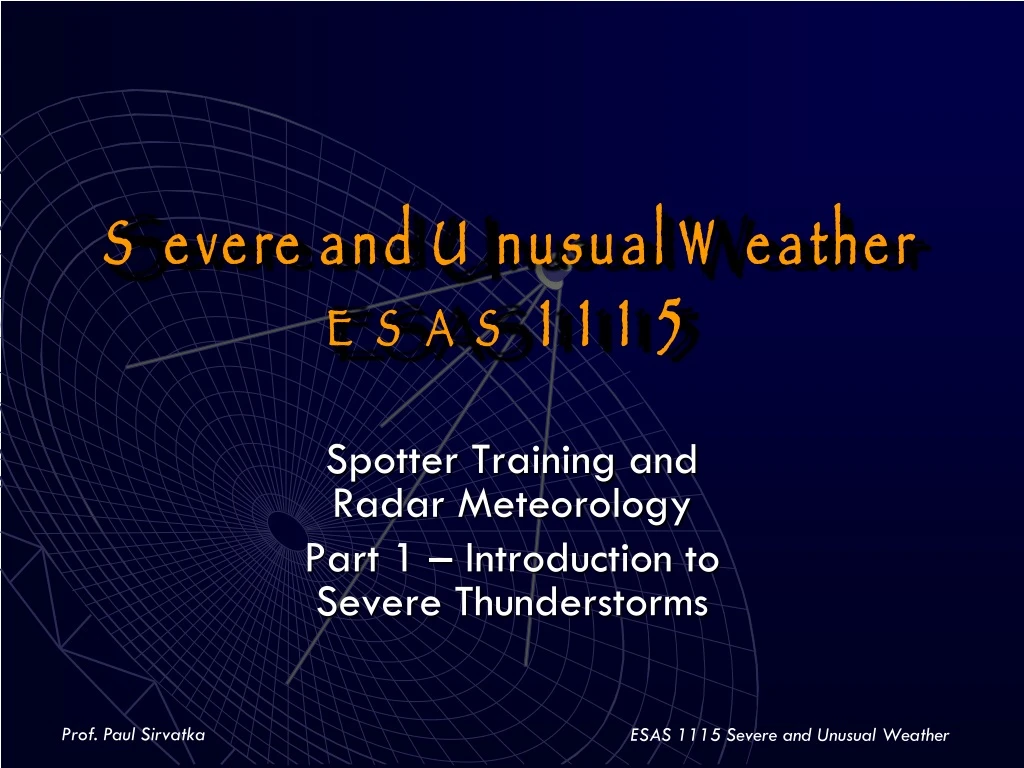 severe and unusual weather esas 1115