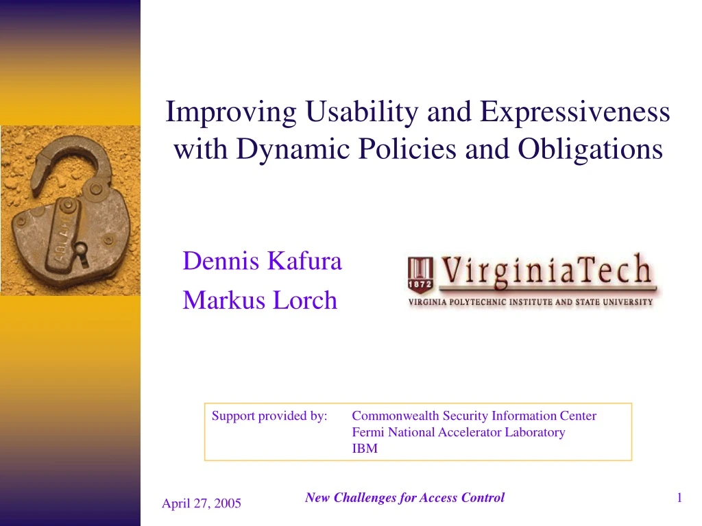 improving usability and expressiveness with dynamic policies and obligations