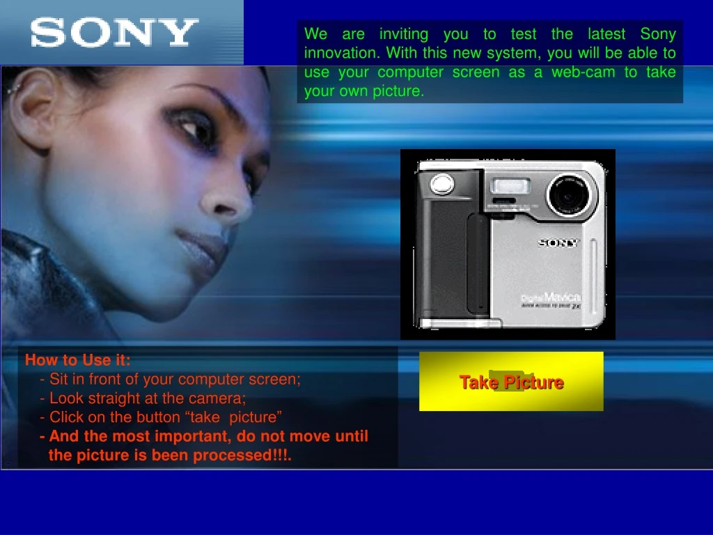 we are inviting you to test the latest sony