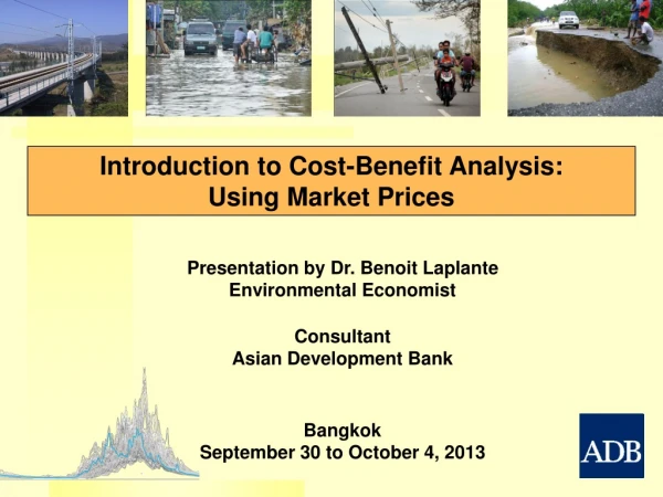 Introduction to Cost-Benefit Analysis:  Using Market Prices