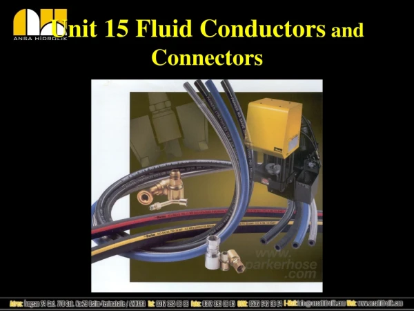 Unit 15 Fluid Conductors  and  Connectors