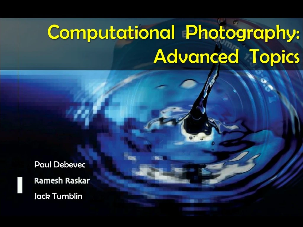 computational photography advanced topics