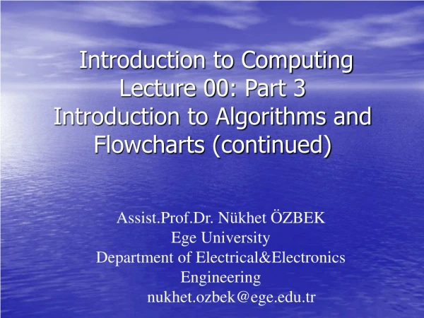 Assist.Prof. Dr.  Nükhet ÖZBEK Ege  University Department of  Electrical&amp;Electronics  Engineering