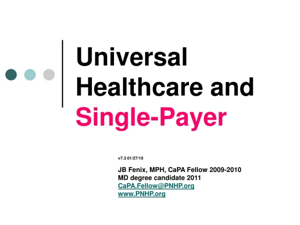 Universal Healthcare and  Single-Payer